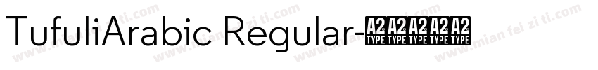 TufuliArabic Regular字体转换